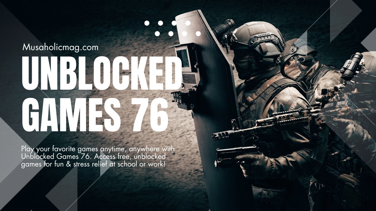 Unblocked Games 76