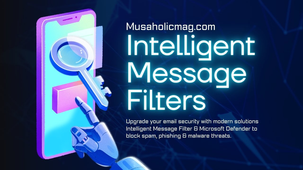 Intelligent Message Filters