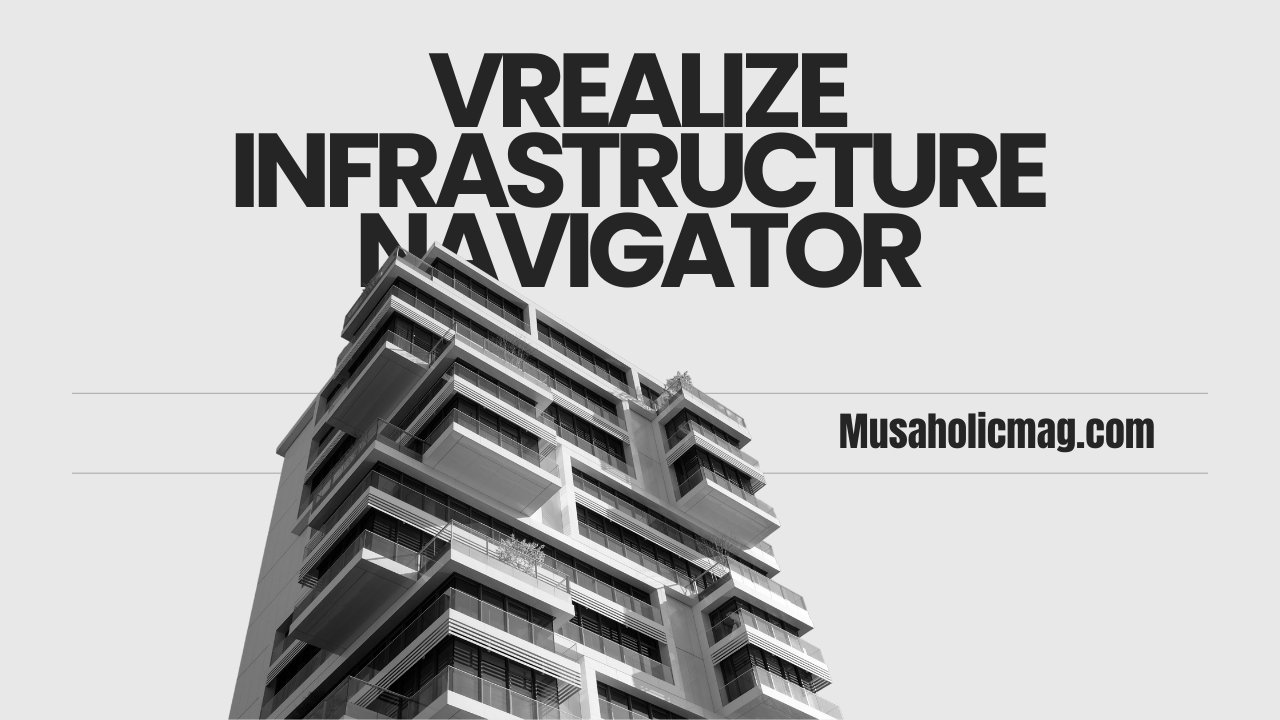 vRealize Infrastructure Navigator