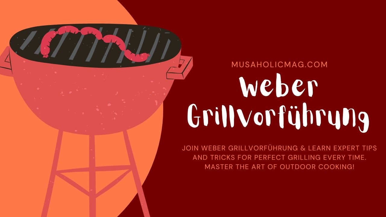 Weber Grillvorführung